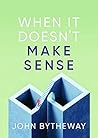 Book cover for When It Doesn't Make Sense