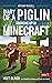 Diary of a Piglin Growing up in Minecraft Book 1: Meet Oliver (An Unofficial Minecraft Book for Kids)