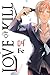 Love of Kill, Vol. 4