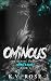 Ominous (Ecstasy, #2)
