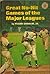 Great No-Hit Games of the Major Leagues