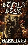 Devils Desk by Mark Tufo