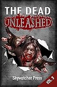 The Dead Unleashed