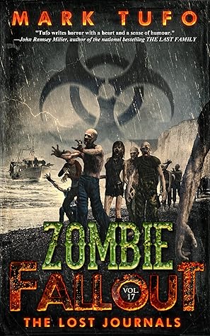 The Lost Journals (Zombie Fallout, #17)