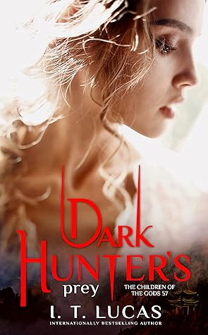 Dark Hunter’s Prey (The Children of the Gods, #57)
