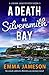 A Death at Silversmith Bay ...