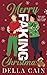 Merry Faking Christmas (Faking It)