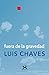 Fuera de la gravedad by Luis Chaves