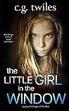 The Little Girl in the Window The Little Girl in the Window