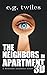 The Neighbors in Apartment 3D by C.G. Twiles