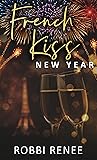 Book cover for French Kiss New Year (A Holiday Snack 2, #6)