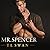 Mr. Spencer (Mr. Series #2)