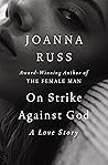 Book cover for On Strike Against God: A Love Story