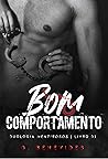 Bom Comportamento (Trilogia Mentirosos, #1) (Portuguese Edition) Bom Comportamento (Trilogia Mentirosos, #1) (Portuguese Edition)