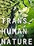 Anouk Kruithof - Trans Human Nature by Mathilde Roman