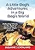 A Little Dog's Adventures i...