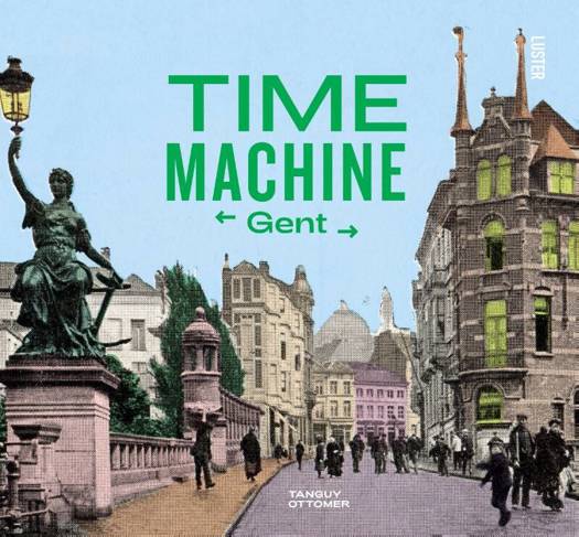 Time Machine: Gent