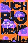 Such Big Dreams