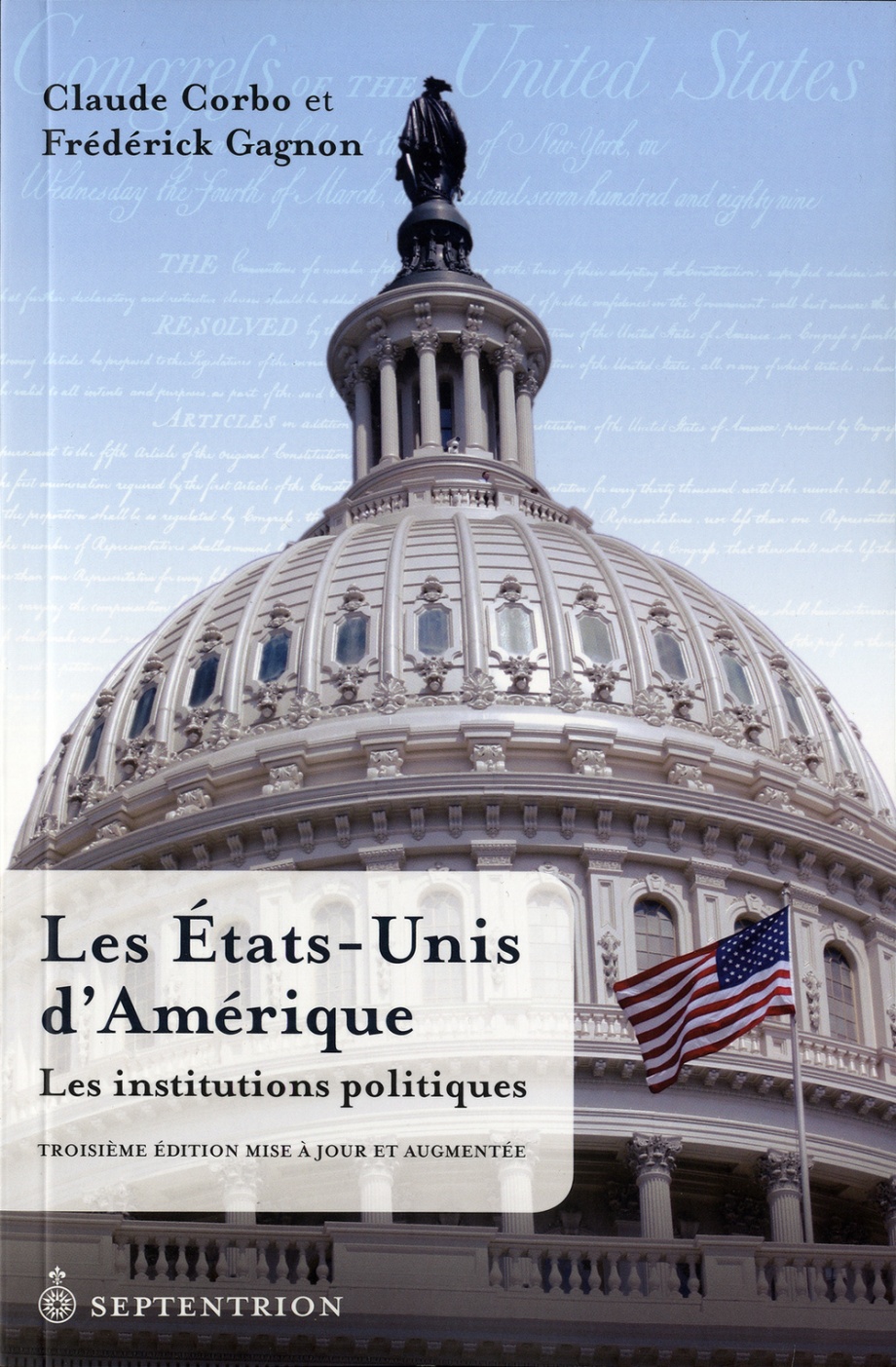 Les États-Unis d'Amérique. Les institutions politiques (Paperback)