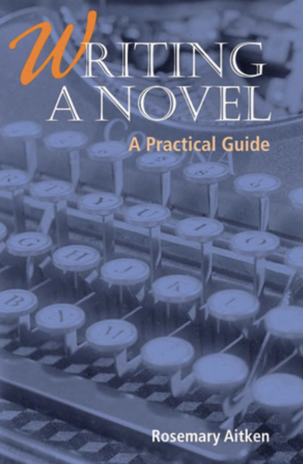 Writing a Novel: A Practical Guide