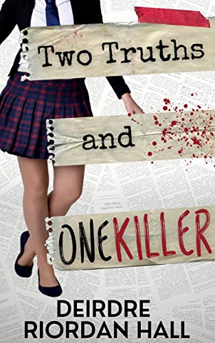 Two Truths and One Killer (High School Murder Mystery #2)
