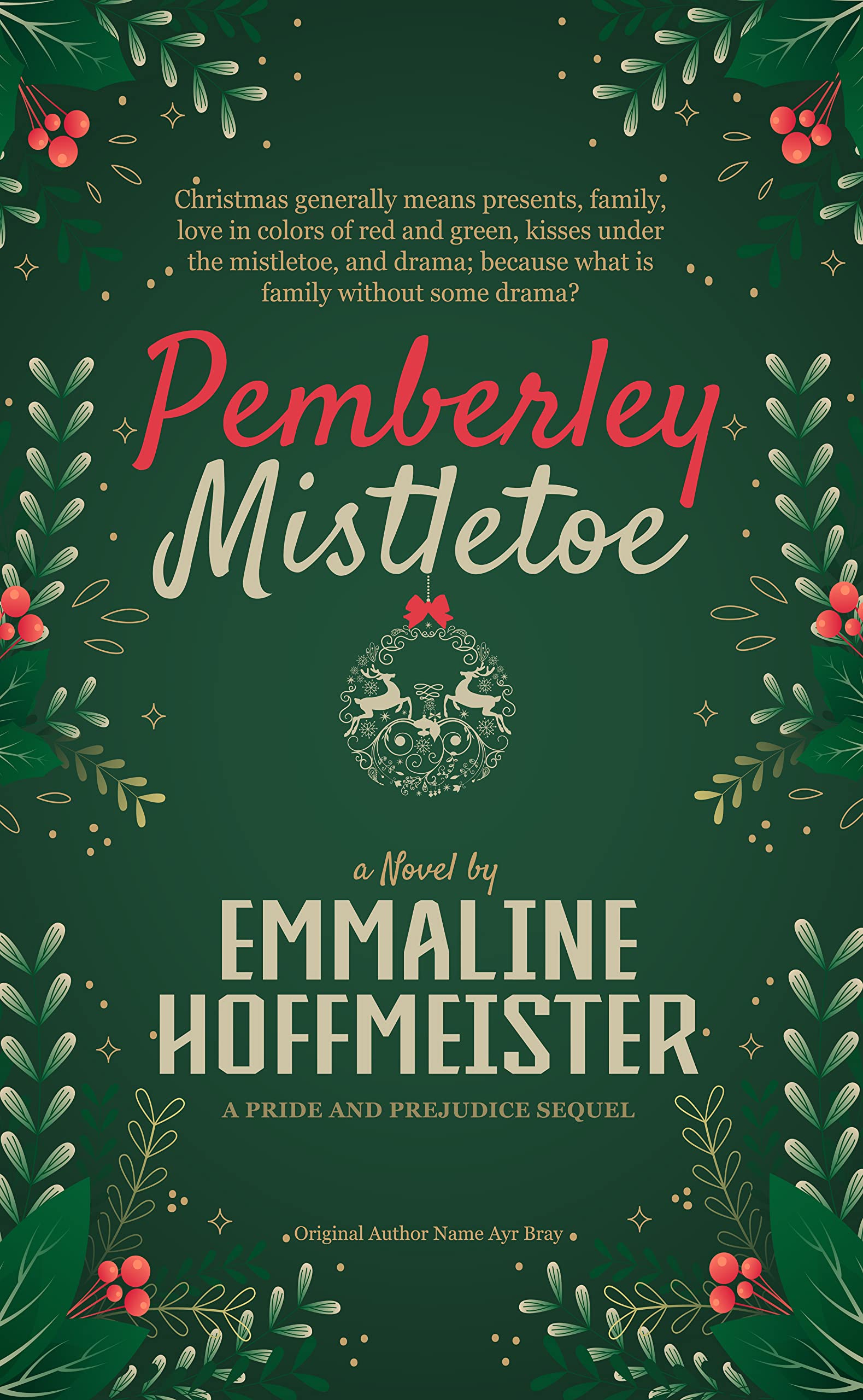 Pemberley Mistletoe: A Pride and Prejudice Christmas (Kindle Edition)