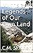 Myths and Legends of Our Ow...