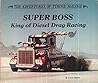 Super Boss: King of Diesel Truck Drag Racing