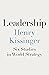 Leadership: Six Studies in World Strategy