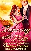 Dancing with Love (The Academy of Love, #5)