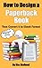 How to Design a Paperback B...