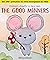 The Good Manners Children's etiquette in fairy tales by Olivia Dodson