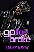 Go For Broke by Daisy Knox