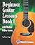 Beginner Guitar Lessons Boo...