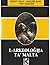 L-Arkeoloġija ta' Malta (Ku...