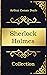 Sir Arthur Conan Doyle books - Sherlock Holmes collection - A Study in Scarlet - The Sign of Four - The Adventures of Sherlock Holmes - The Hound of the Baskervilles (Annotated)