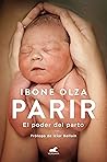 Parir: El poder d...