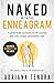 Naked with the Enneagram: A...