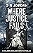 Where Justice Fails (Highla...