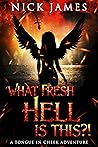 What Fresh Hell I...