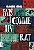 Fais comme un rat