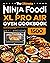 The Ultimate Ninja Foodi XL...