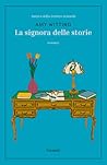 La signora delle storie by Amy Witting
