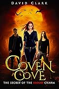 The Secret of the Blood Charm (Coven Cove #1)