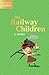 The Railway Children (HarperCollins Children’s Classics)