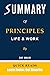 Summary of Principles by Ray Dalio: Life and Work