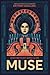 Muse: A YA Alternate History Political Thriller of Royalty and Female Empowerment