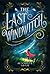 The Last Windwitch: An Action-Packed Fantasy About Witches, Magic, and Defeating a Wicked Queen for Kids (Ages 8-12)
