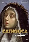 Catholica: The Vi...