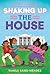 Shaking Up the House: A Heartfelt Middle Grade Adventure About First Daughters and Presidential Pranks for Children (Ages 8-12)